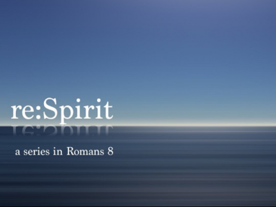 re:Spirit – Romans 8:26-27 Image